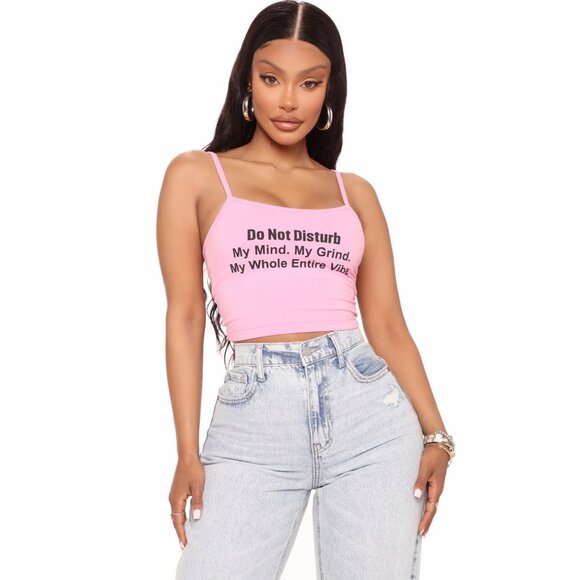 Fashion Nova Tops - Fashion Nova ✦ Don’t Disturb My Vibe Tank ✦ Pink Cropped Graphic Spaghetti Strap